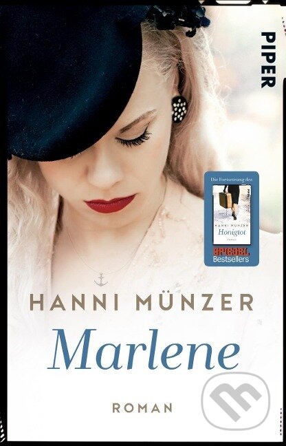 Kniha: Marlene (Hanni Münzer). Piper, 2016 Kniha: Marlene (Hanni Münzer). Piper, 2016