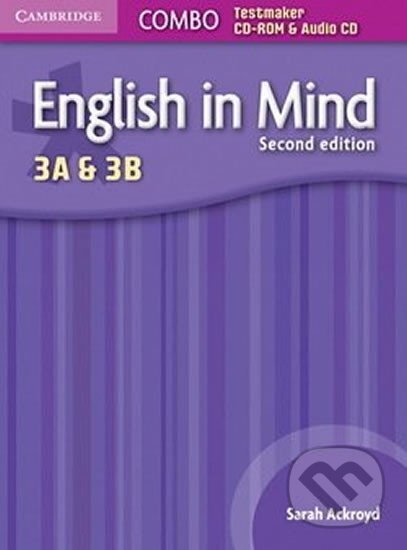 Kniha: English in Mind Levels 3A and 3B Combo Testmaker CD-ROM and Audio CD (Sarah Ackroyd). Cambridge University Press, 2011 Kniha: English in Mind Levels 3A and 3B Combo Testmaker CD-ROM and Audio CD (Sarah Ackroyd). Cambridge University Press, 2011