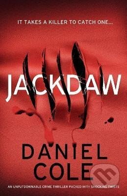 Kniha: Jackdaw (Daniel Cole). Ingram Publisher Services US, 2023 Kniha: Jackdaw (Daniel Cole). Ingram Publisher Services US, 2023