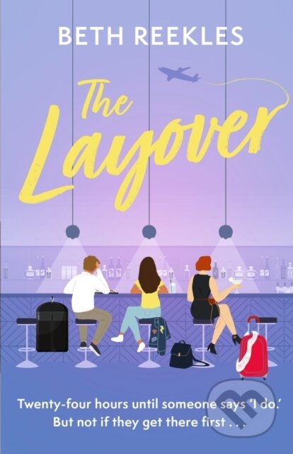 Kniha: The Layover (Beth Reekles). Little, Brown Book Group, 2025 Kniha: The Layover (Beth Reekles). Little, Brown Book Group, 2025