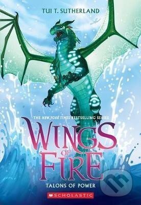 Kniha: Talons of Power (Wings of Fire 9) (T. Tui Sutherlandová). Scholastic, 2018 Kniha: Talons of Power (Wings of Fire 9) (T. Tui Sutherlandová). Scholastic, 2018