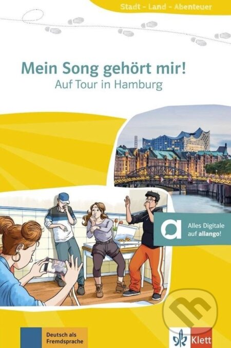 Kniha: Mein Song gehört mir! – Auf Tour in Hamburg (A1) – Buch + MP3 allango.net (Achim Seiffarth). Klett Kniha: Mein Song gehört mir! – Auf Tour in Hamburg (A1) – Buch + MP3 allango.net (Achim Seiffarth). Klett