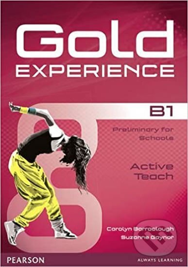 Kniha: Gold Experience B1 Active Teach IWB (autorů kolektiv). Pearson, 2015 Kniha: Gold Experience B1 Active Teach IWB (autorů kolektiv). Pearson, 2015