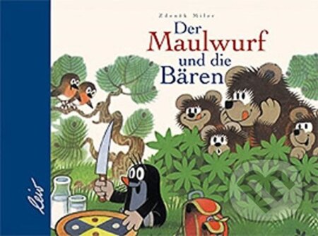 Kniha: Der Maulwurf und die Bären (Zdeněk Miler). , 2002 Kniha: Der Maulwurf und die Bären (Zdeněk Miler). , 2002