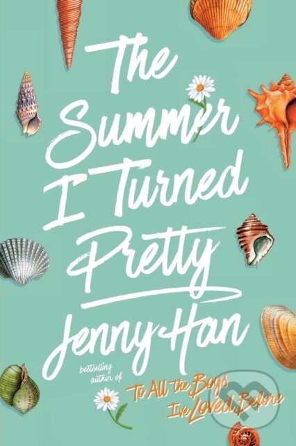 Kniha: The Summer I Turned Pretty (Jenny Han). Simon & Schuster Books for Young Readers, 2010 Kniha: The Summer I Turned Pretty (Jenny Han). Simon & Schuster Books for Young Readers, 2010