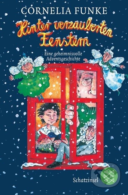 Kniha: Hinter verzauberten Fenstern (Cornelia Funke). Fischer Taschenbuch, 2009 Kniha: Hinter verzauberten Fenstern (Cornelia Funke). Fischer Taschenbuch, 2009
