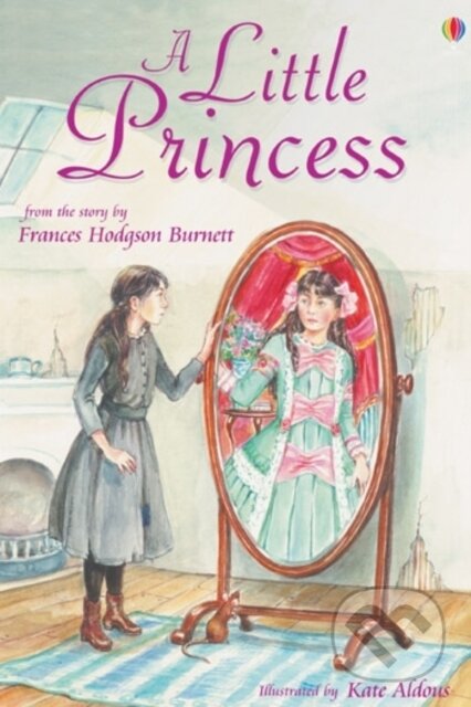 Kniha: A Little Princess (Susanna Davidson). Usborne, 2005 Kniha: A Little Princess (Susanna Davidson). Usborne, 2005
