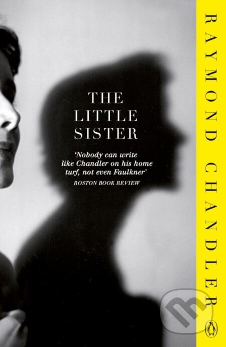 Kniha: The Little Sister (Raymond Chandler). Penguin Books, 2008 Kniha: The Little Sister (Raymond Chandler). Penguin Books, 2008
