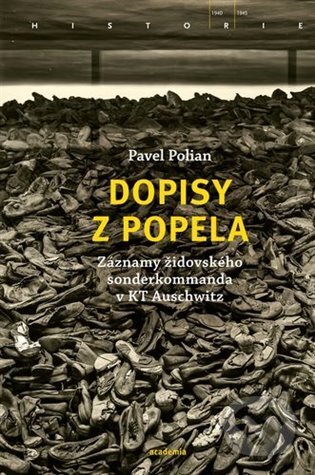 Kniha: Dopisy z popela (Pavel Markovič Polian). Academia, 2025 Kniha: Dopisy z popela (Pavel Markovič Polian). Academia, 2025