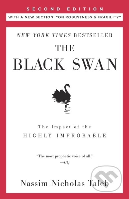 Kniha: The Black Swan: Second Edition (Nassim Nicholas Taleb). Random House, 1900 Kniha: The Black Swan: Second Edition (Nassim Nicholas Taleb). Random House, 1900