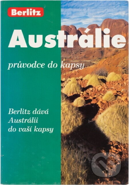 Kniha: Austrálie-Berlitz-kapesní průvodce (neuvedený autor). Kniha: Austrálie-Berlitz-kapesní průvodce (neuvedený autor).