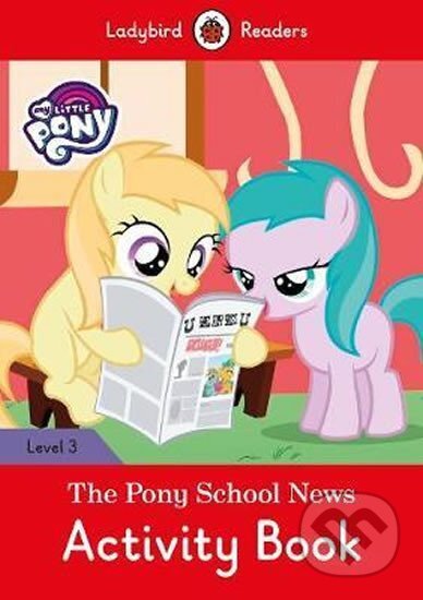 Kniha: My Little Pony: The Pony Schoo (Penguin Books). Penguin Books Kniha: My Little Pony: The Pony Schoo (Penguin Books). Penguin Books