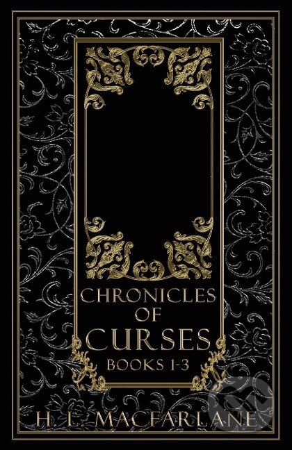 Kniha: Chronicles of Curses Books 1-3 (H. L. Macfarlane). , 2020 Kniha: Chronicles of Curses Books 1-3 (H. L. Macfarlane). , 2020