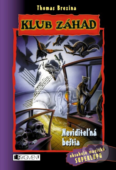 Kniha: Neviditeľná beštia (Thomas C. Brezina). Fragment, 2018 Kniha: Neviditeľná beštia (Thomas C. Brezina). Fragment, 2018