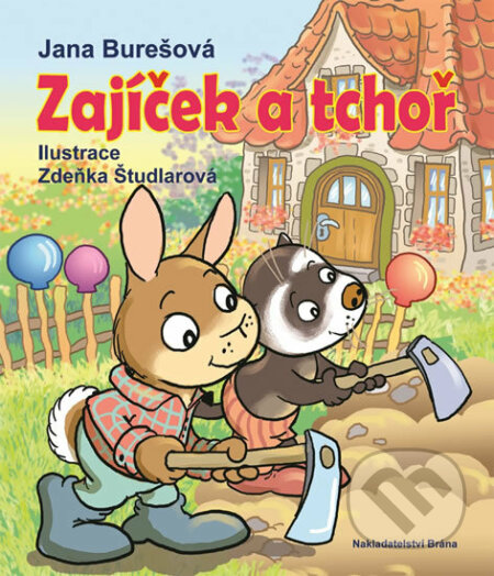 Kniha: Zajíček a tchoř (Jana Burešová). Brána, 2018 Kniha: Zajíček a tchoř (Jana Burešová). Brána, 2018