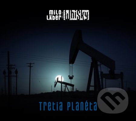 Kniha: Tretia planéta (Miloslav Láber - Whisky). Slovart, 2018 Kniha: Tretia planéta (Miloslav Láber - Whisky). Slovart, 2018