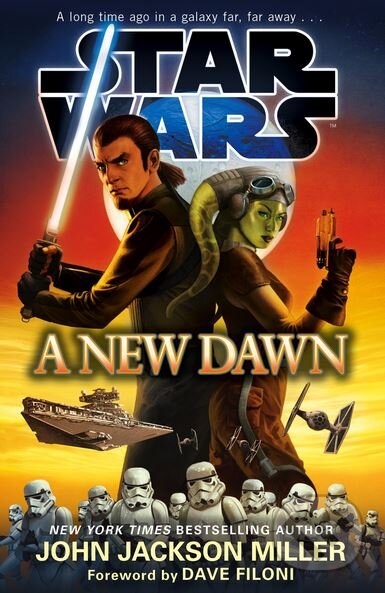 Kniha: Star Wars: A New Dawn (John Jackson Miller). Arrow Books, 2015 Kniha: Star Wars: A New Dawn (John Jackson Miller). Arrow Books, 2015