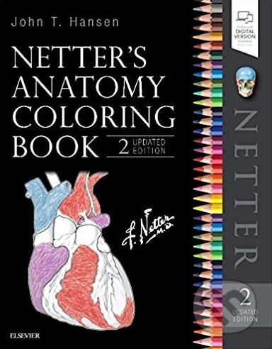 Kniha: Netter's Anatomy Coloring Book (John T. Hansen). Elsevier Science, 2018 Kniha: Netter's Anatomy Coloring Book (John T. Hansen). Elsevier Science, 2018