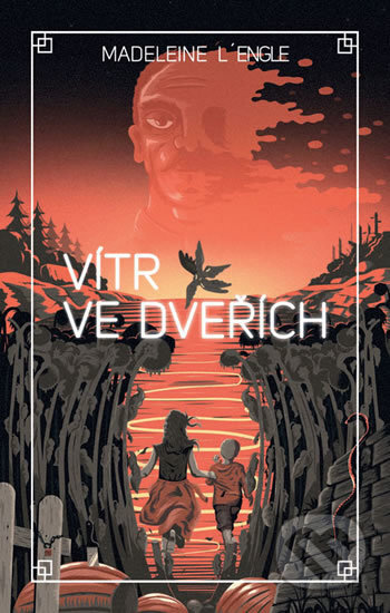 Kniha: Vítr ve dveřích (Madeleine L'Engle). #booklab, 2018 Kniha: Vítr ve dveřích (Madeleine L'Engle). #booklab, 2018