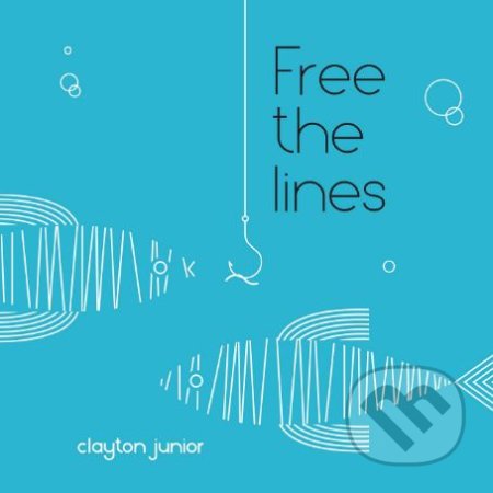 Kniha: Free the Lines (Clayton Junior). Words and Pictures, 2018 Kniha: Free the Lines (Clayton Junior). Words and Pictures, 2018