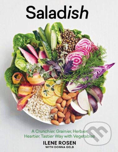 Kniha: Saladish (Donna Gelb a Ilene Rosen). Workman, 2018 Kniha: Saladish (Donna Gelb a Ilene Rosen). Workman, 2018