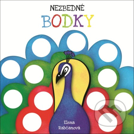 Kniha: Nezbedné bodky (Elena Rabčanová). Fortuna Libri, 2018 Kniha: Nezbedné bodky (Elena Rabčanová). Fortuna Libri, 2018