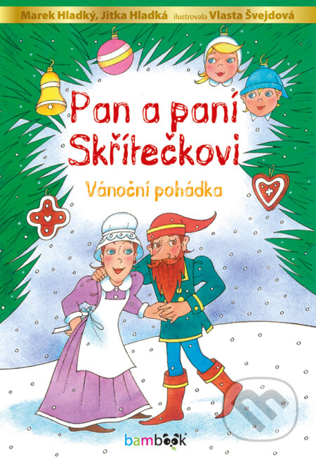 Pan a paní Skřítečkovi - Jitka Hladká, Marek Hladký, Grada, 2017