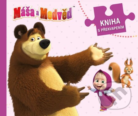 Kniha: Máša a medvěd: Kniha s překvapením (Egmont ČR). Egmont ČR, 2018 Kniha: Máša a medvěd: Kniha s překvapením (Egmont ČR). Egmont ČR, 2018
