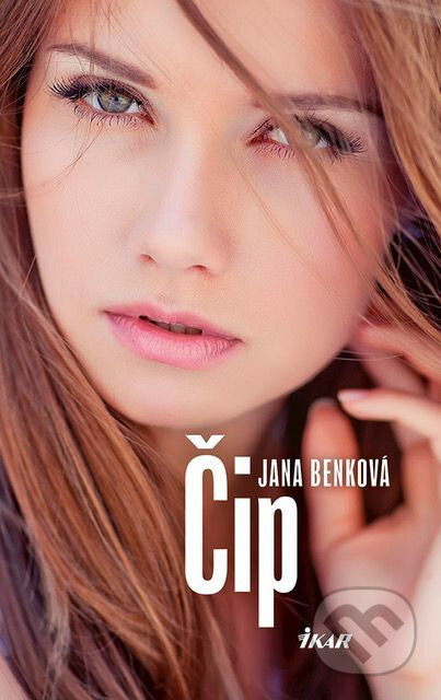 E-kniha: Čip (Jana Benková). Ikar, 2018 E-kniha: Čip (Jana Benková). Ikar, 2018