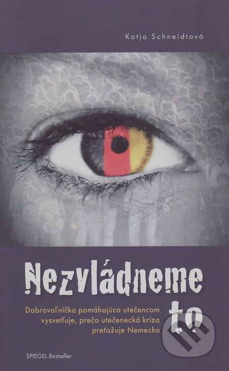 E-kniha: Nezvládneme to (Katja Schneidt). Vydavateľstvo Spolku slovenských spisovateľov, 2017 E-kniha: Nezvládneme to (Katja Schneidt). Vydavateľstvo Spolku slovenských spisovateľov, 2017