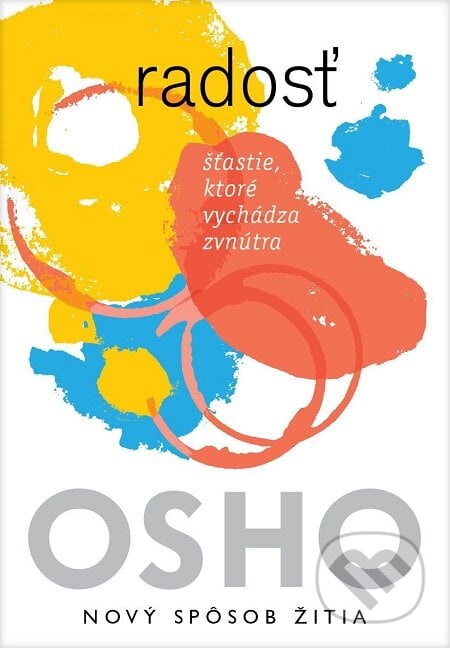 Radosť - Osho, Eastone Books, 2016