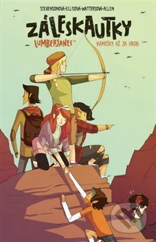 Kniha: Záleskautky: Kámošky až za hrob (Grace Ellis a Noelle Stevenson). Paseka, 2018 Kniha: Záleskautky: Kámošky až za hrob (Grace Ellis a Noelle Stevenson). Paseka, 2018