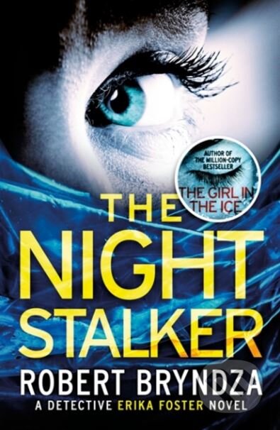 Kniha: The Night Stalker (Robert Bryndza). Sphere, 2018 Kniha: The Night Stalker (Robert Bryndza). Sphere, 2018