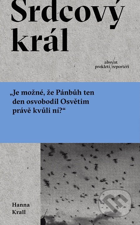 E-kniha: Srdcový král (Hanna Krall). Absynt, 2018 E-kniha: Srdcový král (Hanna Krall). Absynt, 2018
