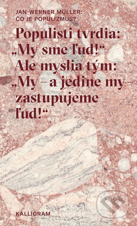 E-kniha: Čo je populizmus? (Jan-Werner Müller). Absynt, 2018 E-kniha: Čo je populizmus? (Jan-Werner Müller). Absynt, 2018