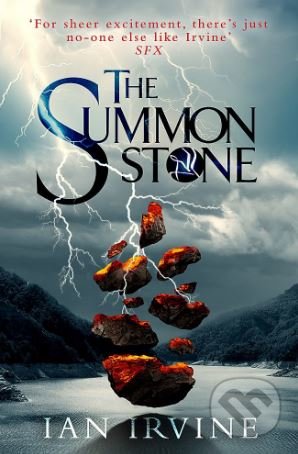 The Summon Stone - Ian Irvine, Orbit, 2017