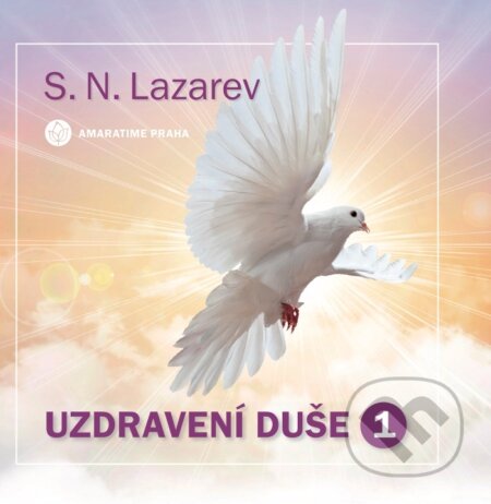 Audiokniha: Uzdravení duše 1 (Sergej N. Lazarev). Amaratime, 2018 Audiokniha: Uzdravení duše 1 (Sergej N. Lazarev). Amaratime, 2018