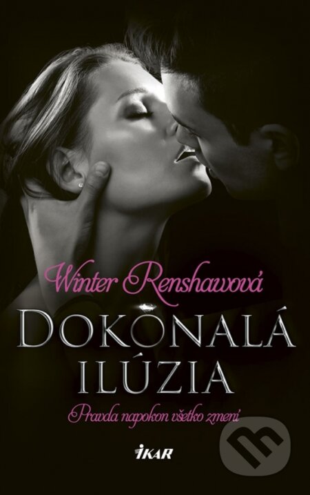 Kniha: Dokonalá ilúzia (Winter Renshaw), 2018 Kniha: Dokonalá ilúzia (Winter Renshaw), 2018