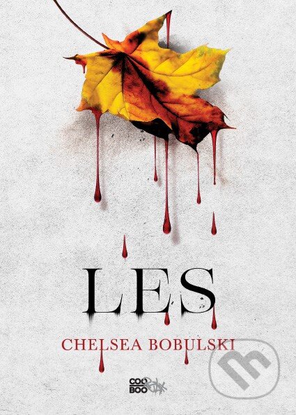 Kniha: Les (Chelsea Bobulski). CooBoo CZ, 2019 Kniha: Les (Chelsea Bobulski). CooBoo CZ, 2019
