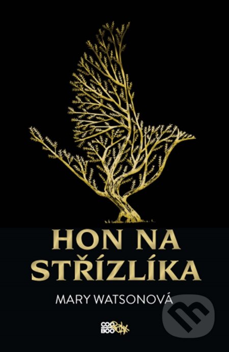 Kniha: Hon na střízlíka (Mary Watson). CooBoo CZ, 2019 Kniha: Hon na střízlíka (Mary Watson). CooBoo CZ, 2019