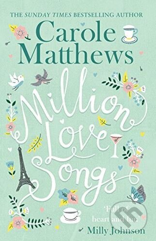 Kniha: Milion Love Songs (Carole Matthews). Sphere, 2018 Kniha: Milion Love Songs (Carole Matthews). Sphere, 2018