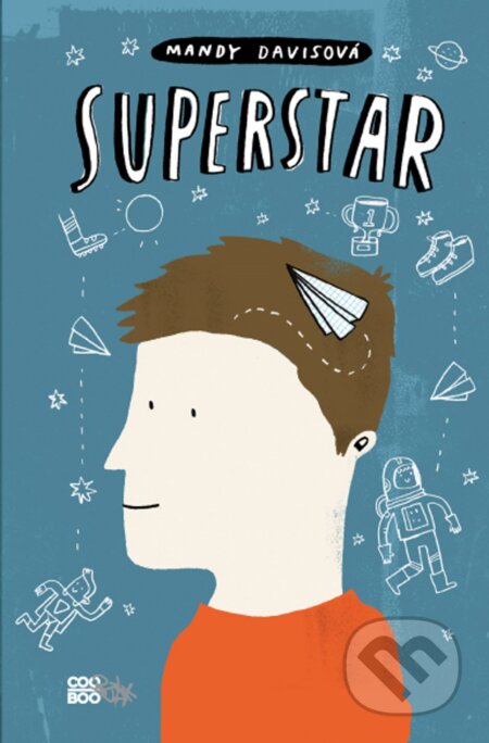 Kniha: Superstar (český jazyk) (Mandy Davis). CooBoo CZ, 2018 Kniha: Superstar (český jazyk) (Mandy Davis). CooBoo CZ, 2018