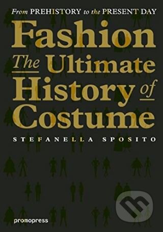 Kniha: Fashion (Stefanella Sposito). Promopress, 2016 Kniha: Fashion (Stefanella Sposito). Promopress, 2016