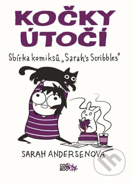 Kniha: Kočky útočí (Sarah Andersen). CooBoo CZ, 2018 Kniha: Kočky útočí (Sarah Andersen). CooBoo CZ, 2018