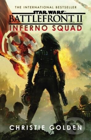 Kniha: Star Wars: Battlefront II (Christie Golden). Arrow Books, 2018 Kniha: Star Wars: Battlefront II (Christie Golden). Arrow Books, 2018