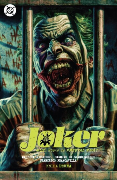 Kniha: Joker - Muž, který se přestal smát 2 (Matthew Rosenberg). Crew, 2025 Kniha: Joker - Muž, který se přestal smát 2 (Matthew Rosenberg). Crew, 2025