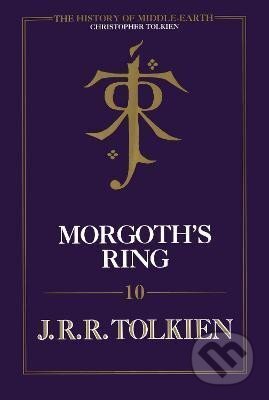 Kniha: Morgoth´s Ring (Reuel Ronald John Tolkien). HarperCollins, 2010 Kniha: Morgoth´s Ring (Reuel Ronald John Tolkien). HarperCollins, 2010