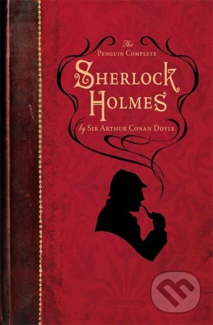 Kniha: The Penguin Complete Sherlock Holmes (Arthur Conan Doyle). , 2009 Kniha: The Penguin Complete Sherlock Holmes (Arthur Conan Doyle). , 2009