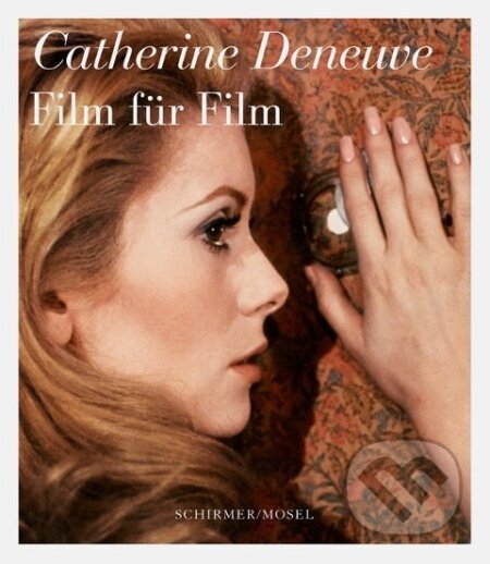 Kniha: Film für Film (Catherine Deneuve). , 2018 Kniha: Film für Film (Catherine Deneuve). , 2018