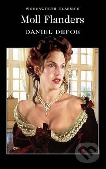 Kniha: Moll Flanders (Daniel Defoe). Wordsworth Editions, 1999 Kniha: Moll Flanders (Daniel Defoe). Wordsworth Editions, 1999